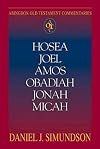 Hosea, Joel, Amos, Obadiah, Jonah, and Micah