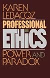 Professional Ethics: Power and Paradox