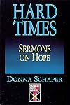 Hard Times: Sermons on Hope (Protestant Pulpit Exchange)