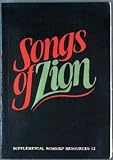 Songs Of Zion Supplemental Worship Resources
