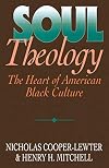 Soul Theology: The Heart of American Black Culture