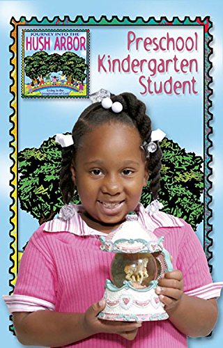 Cover of JOURNEY INTO THE HUSH ARBOR STUDENT HANDBOOK PRESCHOOL/KINDERGARTEN