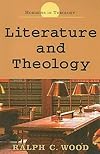 Literature and Theology (Horizons in Theology)