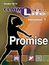 Claim the Life - Promise Semester 1 Leader