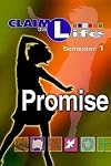 Claim the Life - Journey Semester 1 Student