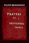 Prayers for a Privileged People