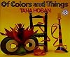 Of Colors and Things