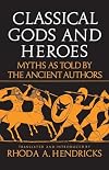 Classical Gods and Heroes
