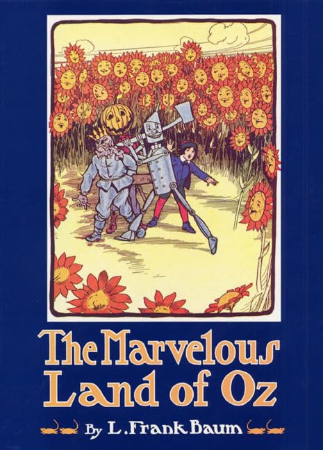 The Marvelous Land of Oz / The Land of Oz book cover