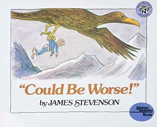 "Could Be Worse!" (By: James Stevenson) cover