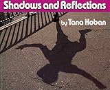 Shadows And Reflections