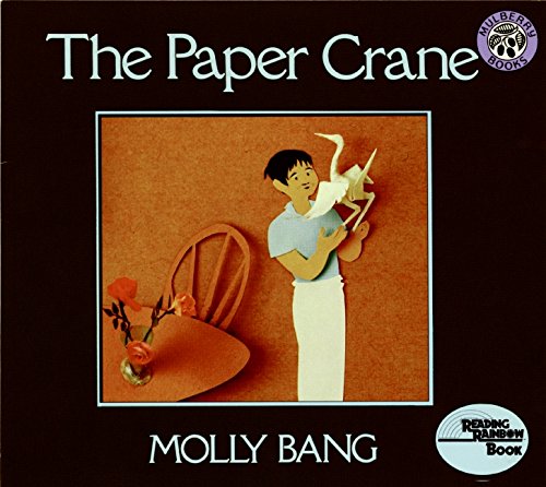 The Paper Crane (By: Molly Bang) cover