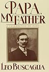 Papa, My Father: A Celebration of Dads