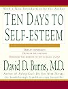 Ten Days to Self-Esteem