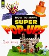 How to Make Super Pop-ups