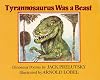 Tyrannosaurus was a beast : dinosaur poems