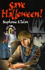 Save Halloween! (By: Stephanie S. Tolan) cover