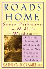 Roads Home: Seven Pathways to Midlife Wisdom