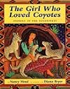 The Girl Who Loved Coyotes (Stories of the Southwest)