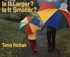 Is It Larger? Is It Smaller?