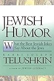 Jewish Humor What The Best Jewish Jokes Say About The Jews