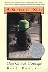 A Slant of Sun: One Child's Courage