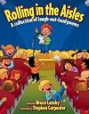 Rolling in the Aisles : Kids Pick the Funniest Poems
