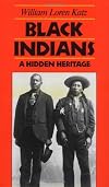 Black Indians: A Hidden Heritage