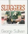 Sluggers: Twenty-Seven Of Baseball's Greatest