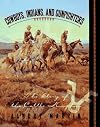 Cowboys, Indians, and Gunfighters: The Story of the Cattle Kingdom
