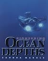 Pioneering Ocean Depths