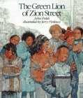 The Green Lion of Zion Street (By: Jerry Pinkney,Julia Fields) cover
