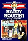 Harry Houdini: Young Magician