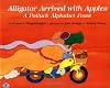 Alligator Arrived with Apples: A Potluck Alphabet Feast