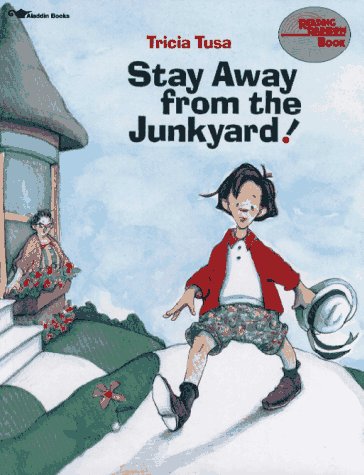 Stay Away from the Junkyard! book cover