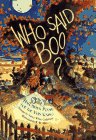 Who Said Boo?