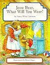 Jessie Bear, What Will You Wear?