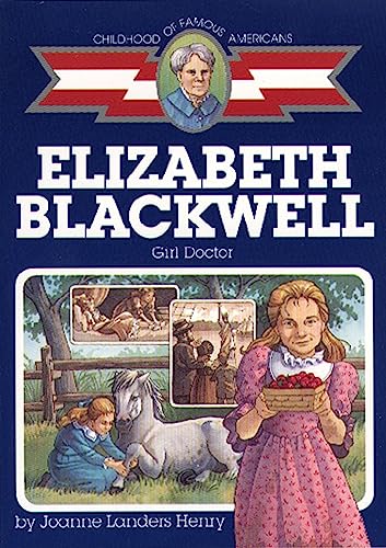 Elizabeth Blackwell: Girl Doctor (By: Joanne Landers Henry) cover