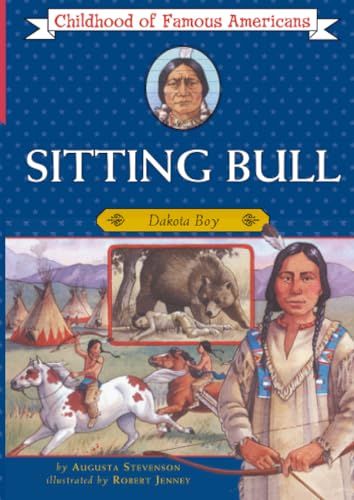 Sitting Bull: Dakota Boy (By: Augusta Stevenson) cover