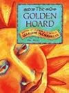 The Golden Hoard: Myths and Legends of the World