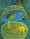 When the World Was Young: Creation and Pourquoi Tales