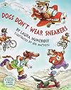 Dogs Don't Wear Sneakers