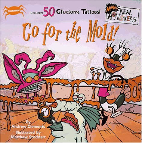 Real Monsters Go for the Mold book cover