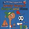Lowly Worm's Shapes and SIzes (The Busy World of Richard Scarry)
