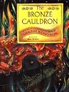 The Bronze Cauldron: Myths and Legends of the World