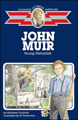 John Muir: Young Naturalist (By: Montrew Dunham) cover