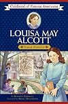 Louisa May Alcott: Young Novelist