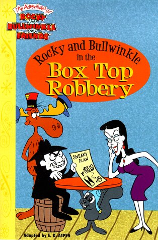 Cover of Rocky and Bullwinkle in the Box Top Robbery