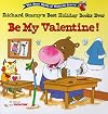 Be My Valentine! Richard Scarry's Best Holiday Books Ever (The Busy World of Richard Scarry)