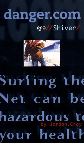Cover of Shiver (Danger.Com, 9)